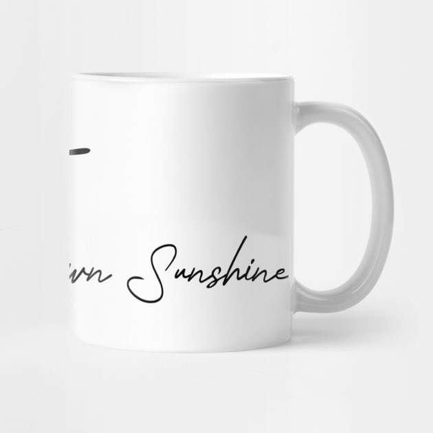 Create your own sunshine by Officail STORE